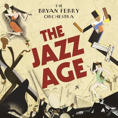 Obal alba The Bryan Ferry Orchestra – The Jazz Age