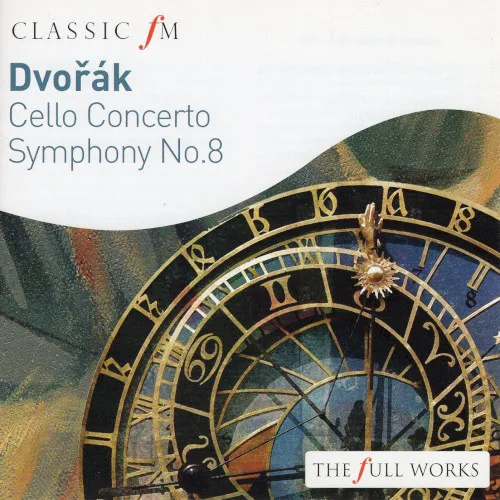 Cover of Antonín Dvořák – Cello Concerto / Symphony No. 8