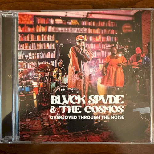 Obal albumu Blvck Spvde & the Cosmos – Overjoyed Through The Noise