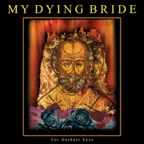 Cover of My Dying Bride – For Darkest Eyes