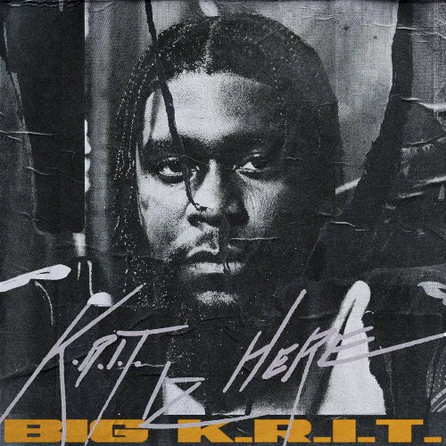 Cover of Big K.R.I.T. – K.R.I.T. IZ HERE