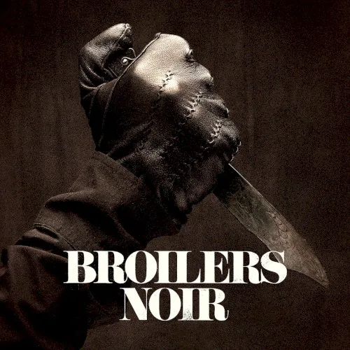 Cover of Broilers – Noir
