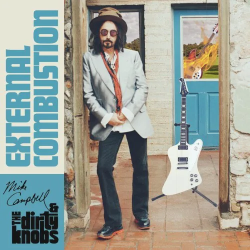 Obal alba Mike Campbell & The Dirty Knobs – External Combustion