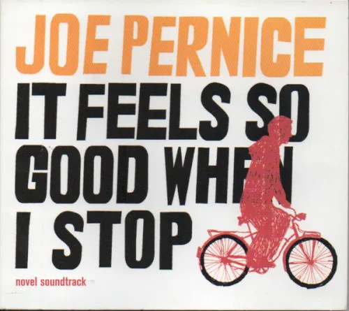 Cover of Joe Pernice – It Feels So Good When I Stop
