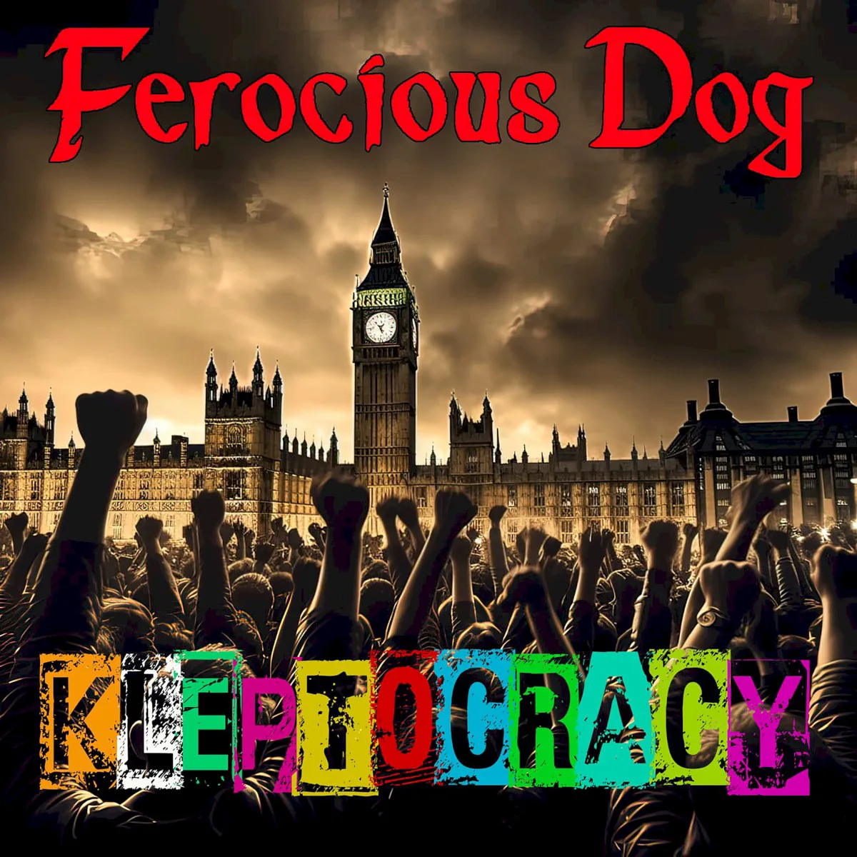 Obal alba Ferocious Dog – Kleptocracy