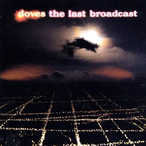 Cover of Doves – The Last Broadcast