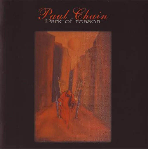 Obal alba Paul Chain – Park of Reason