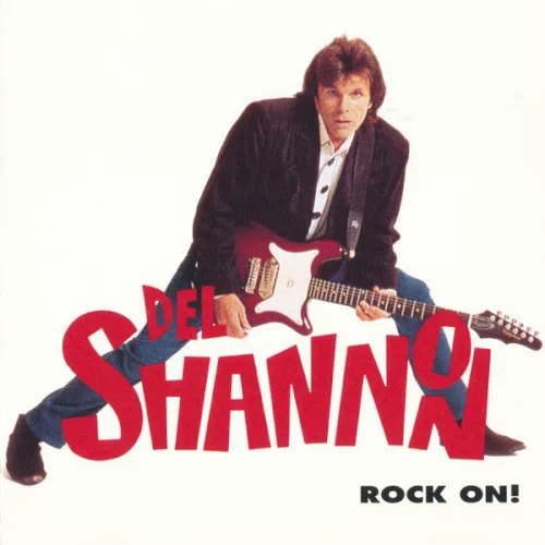 Obal alba Del Shannon – Rock On!