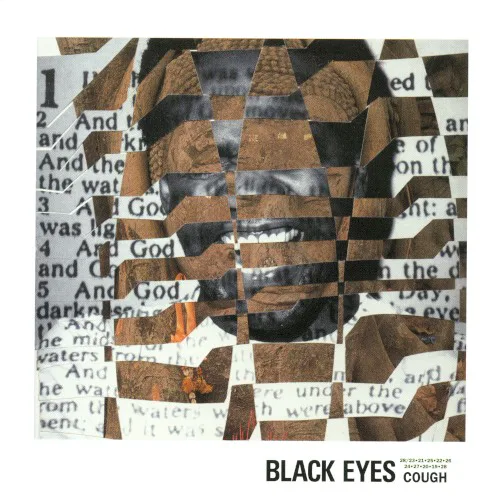 Cover of Black Eyes – Cough