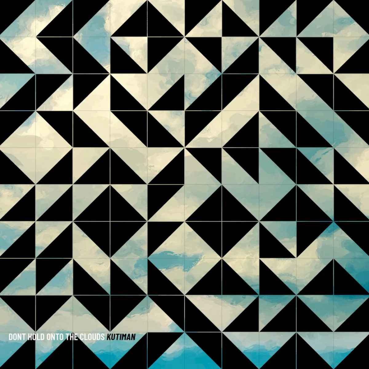 Cover of Kutiman – Don't Hold onto the Clouds