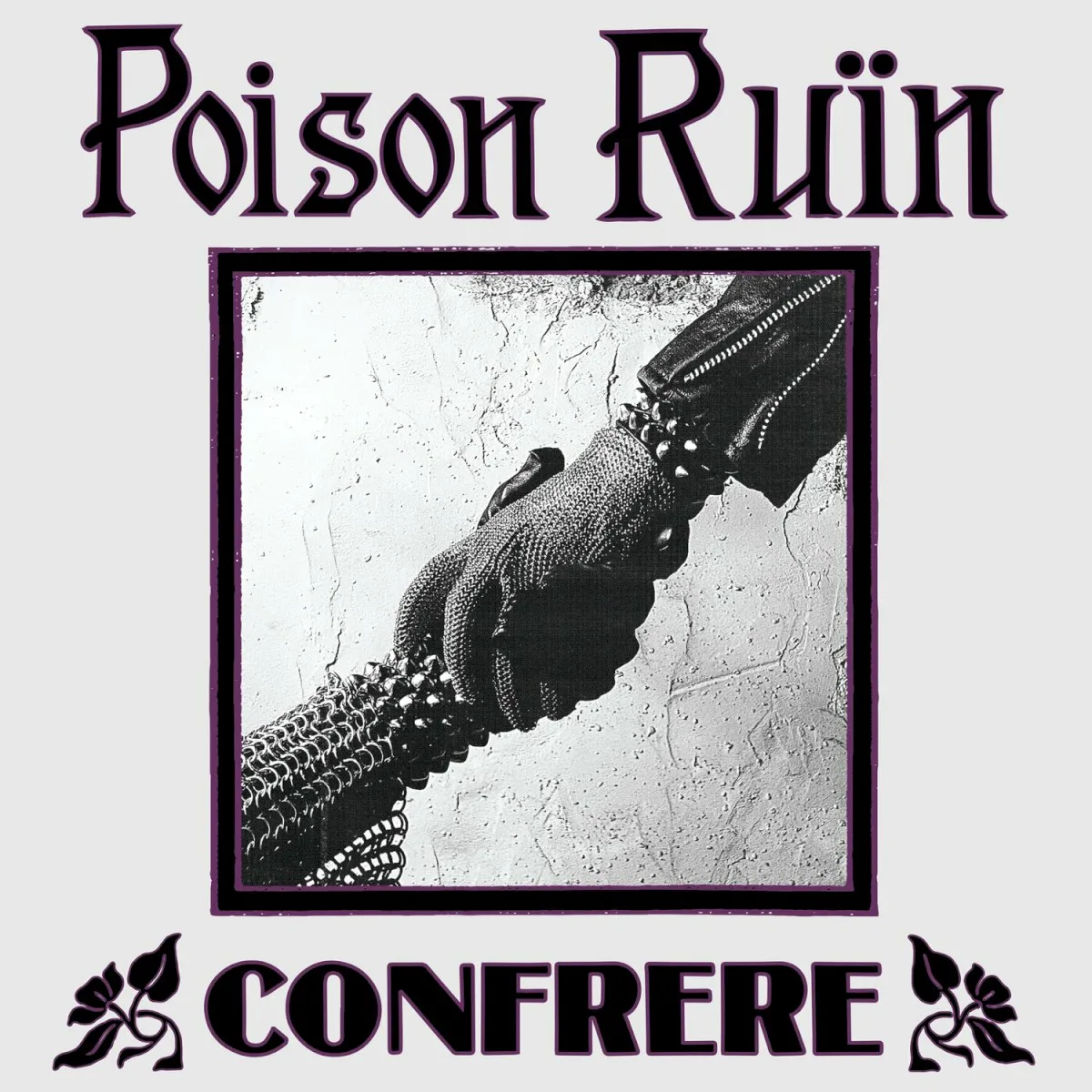Obal alba Poison Ruïn – Confrere