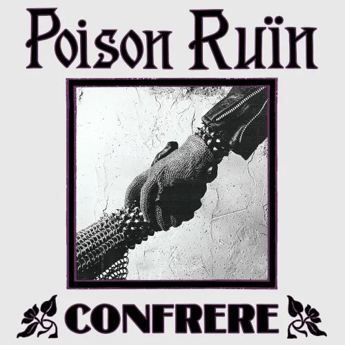 Obal alba Poison Ruïn – Confrere