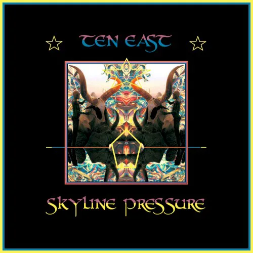 Cover of Ten East – Skyline Pressure