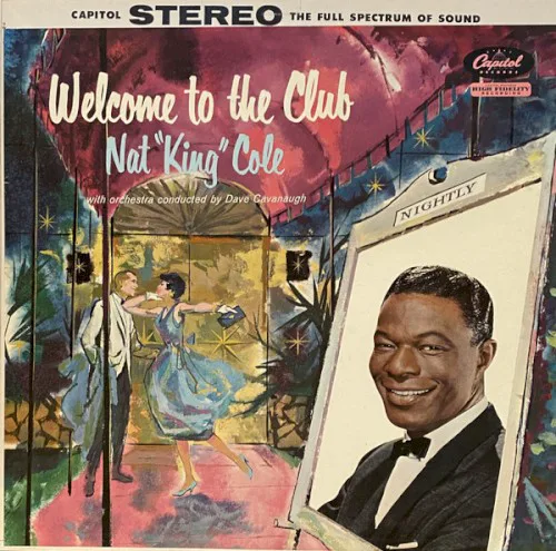 Cover of Nat King Cole – Welcome to the Club