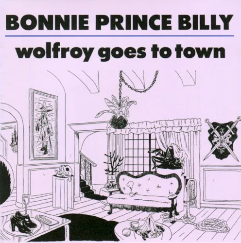 Cover of Bonnie “Prince” Billy – Wolfroy Goes to Town