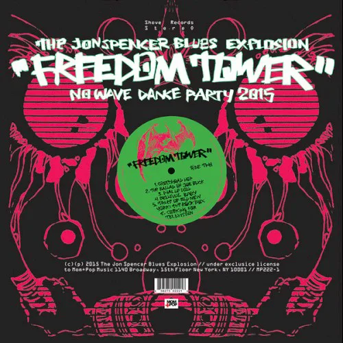 Cover of The Jon Spencer Blues Explosion – Freedom Tower: No Wave Dance Party 2015