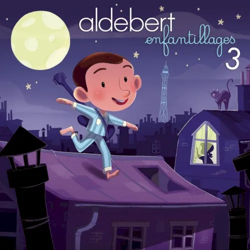 Obal albumu Aldebert – Enfantillages 3