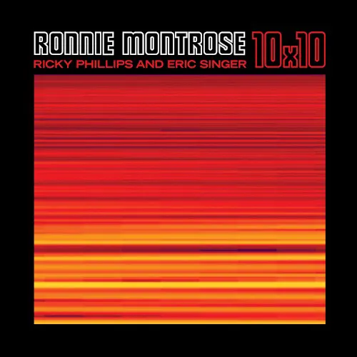 Obal alba Ronnie Montrose, Ricky Phillips, Eric Singer – 10×10