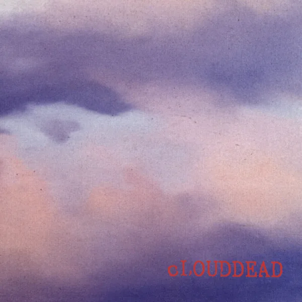 Cover of cLOUDDEAD – cLOUDDEAD