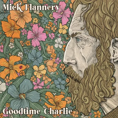 Obal alba Mick Flannery – Goodtime Charlie