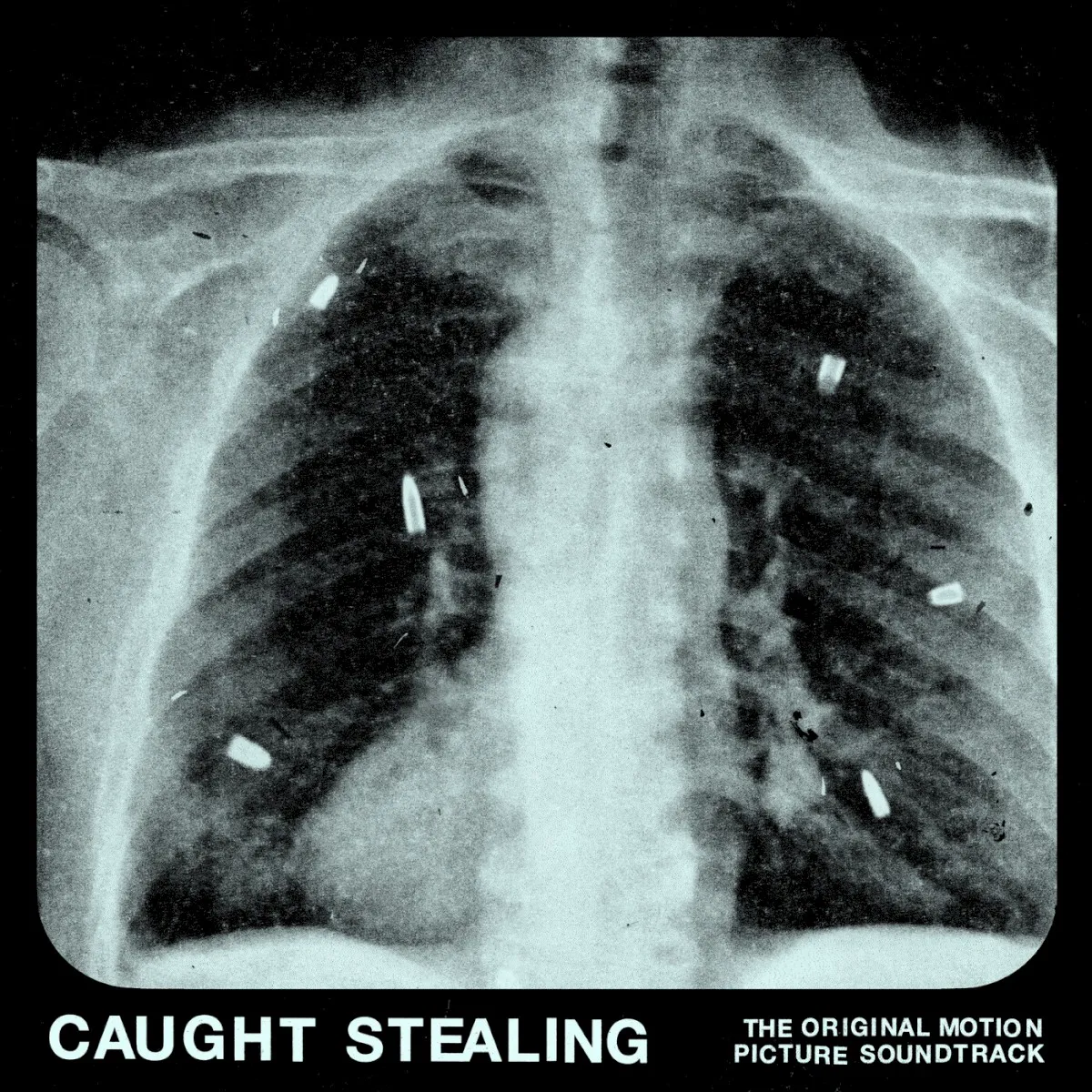 Obal alba Caught Stealing (The Original Motion Picture Soundtrack)