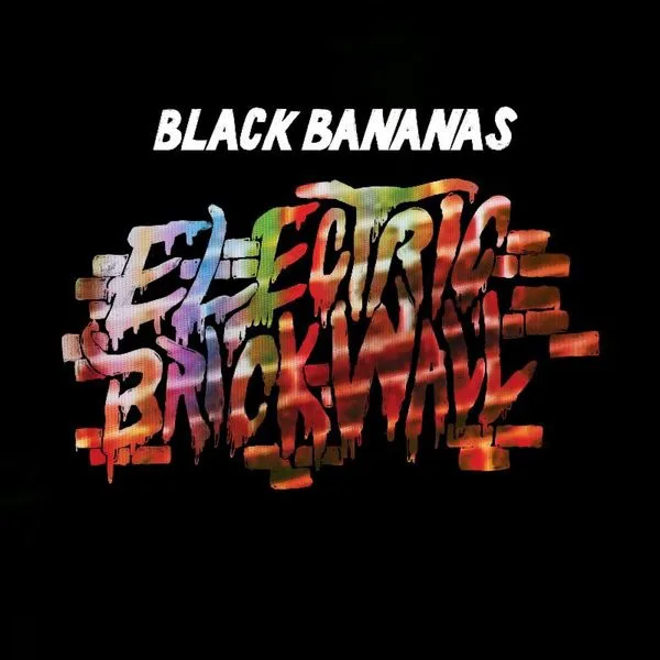 Obal alba Black Bananas – Electric Brick Wall