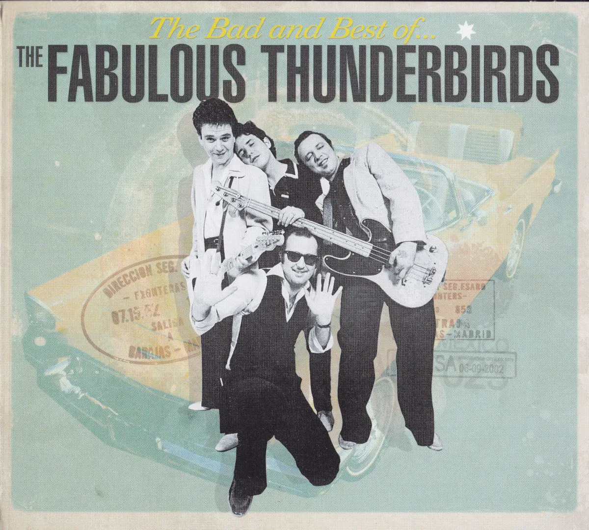 Obal albumu The Bad and Best of The Fabulous Thunderbirds