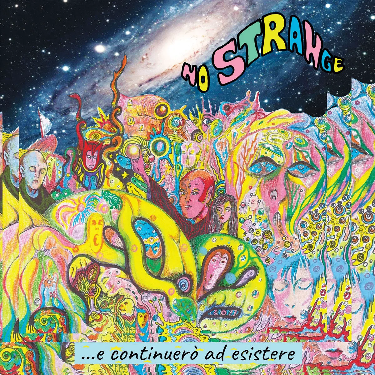 Obal alba No Strange – …E Continuerò Ad Esistere