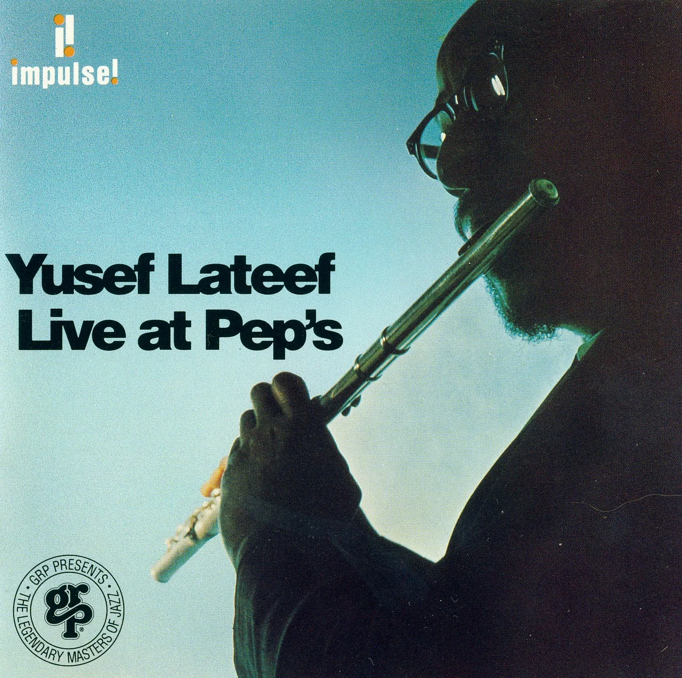 Cover of Yusef Lateef – Live at Pep’s
