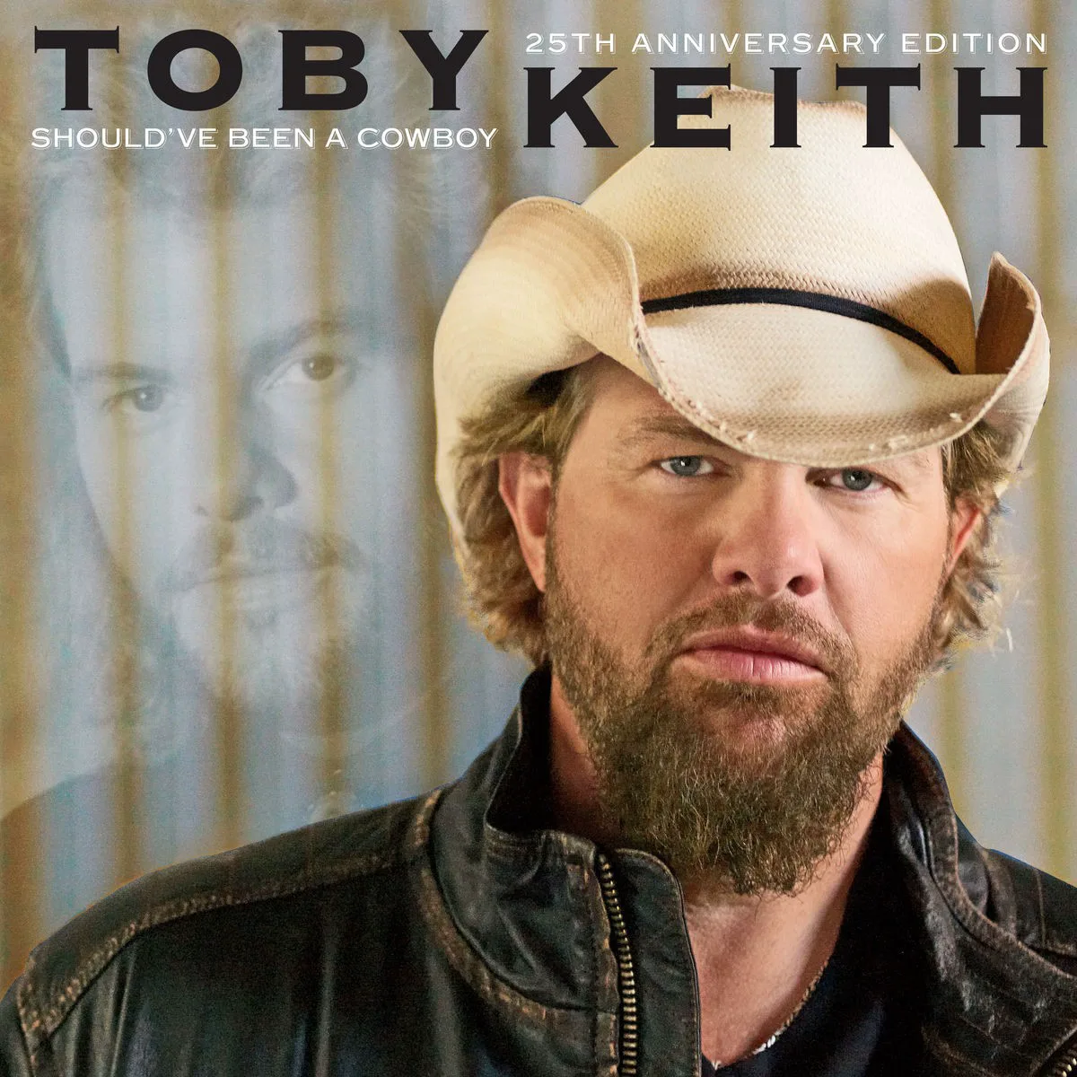 Cover of Toby Keith – Should've Been a Cowboy (25th Anniversary Edition)