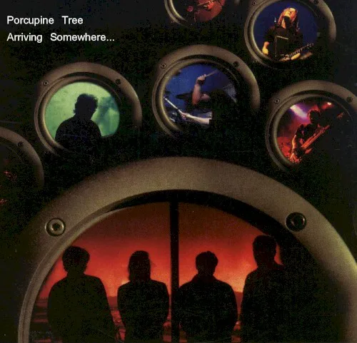 Cover of Porcupine Tree – Arriving Somewhere…