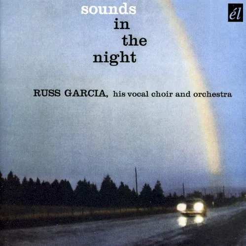 Obal albumu Russ Garcia & His Orchestra – Sounds in the Night