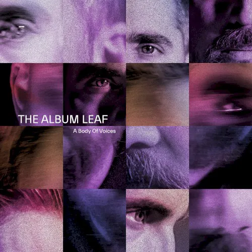 Cover of The Album Leaf – A Body Of Voices