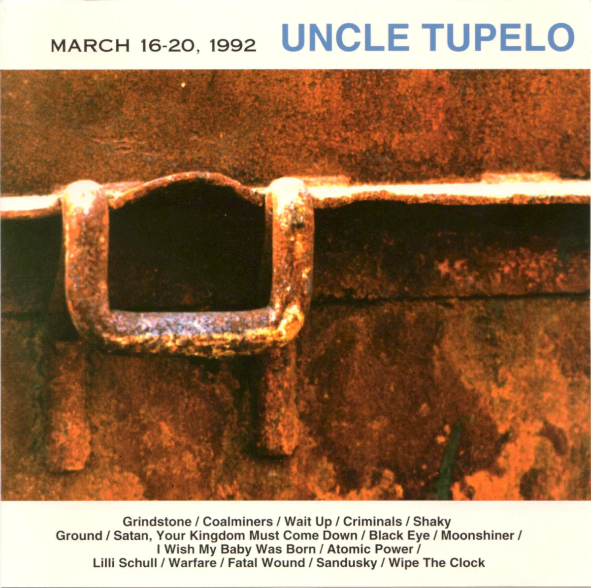 Obal albumu Uncle Tupelo – March 16–20, 1992