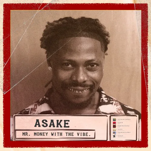 Cover of Asake – Mr. Money With the Vibe
