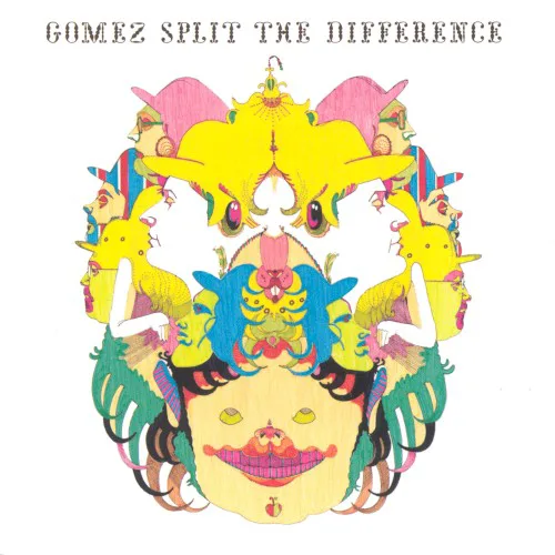 Cover of Gomez – Split the Difference