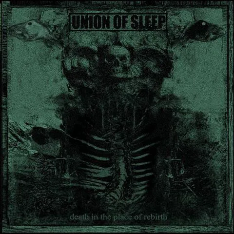 Cover of Union of Sleep – Death in the Place of Rebirth