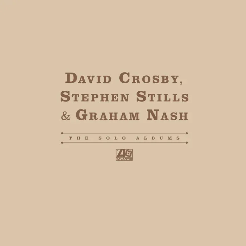 Obal alba Crosby, Stills & Nash – The Solo Albums