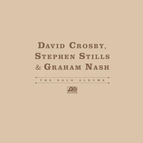 Obal alba Crosby, Stills & Nash – The Solo Albums