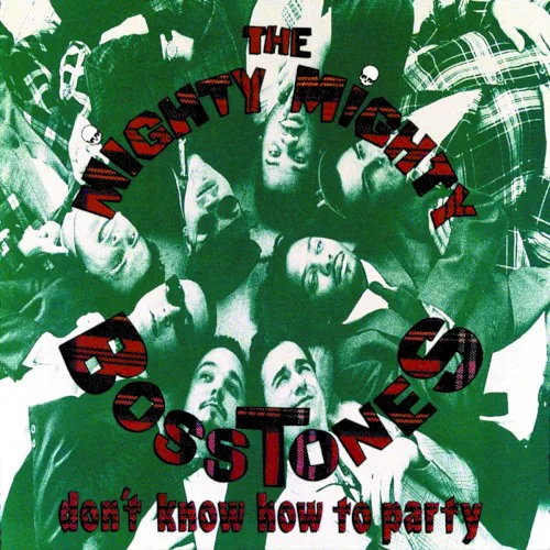 Cover of The Mighty Mighty Bosstones – Don’t Know How to Party