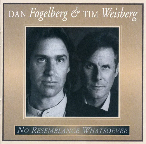 Obal albumu Dan Fogelberg, Tim Weisberg – No Resemblance Whatsoever