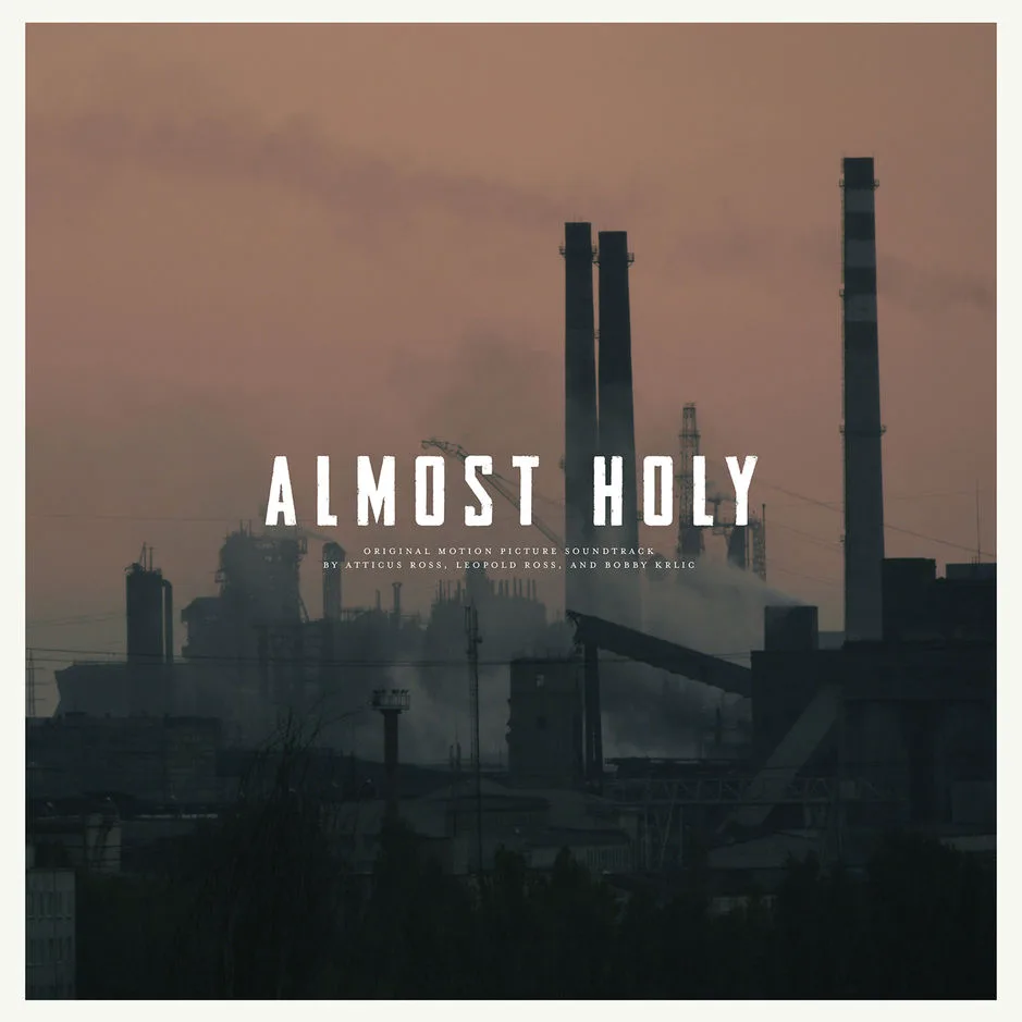 Cover of Atticus Ross, Bobby Krlic, Leopold Ross – Almost Holy