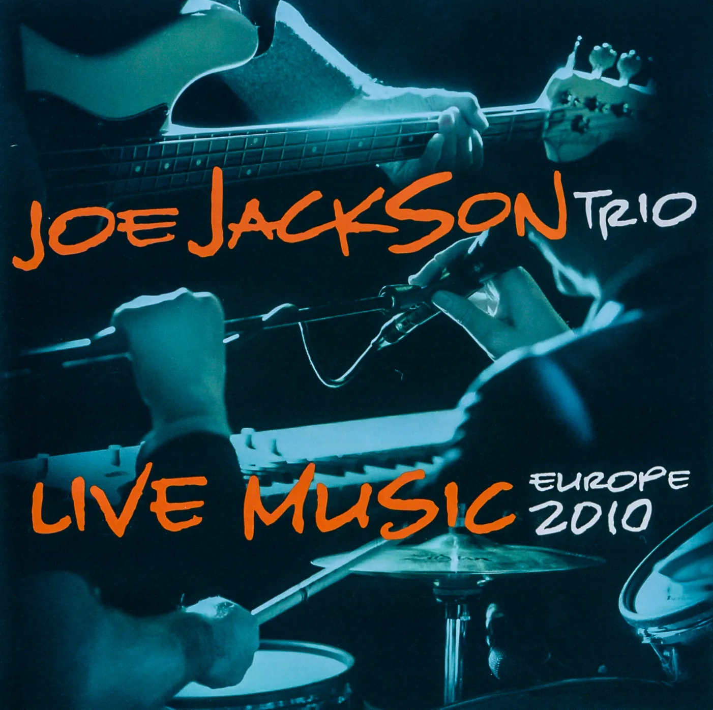 Cover of Joe Jackson – Live Music Europe 2010