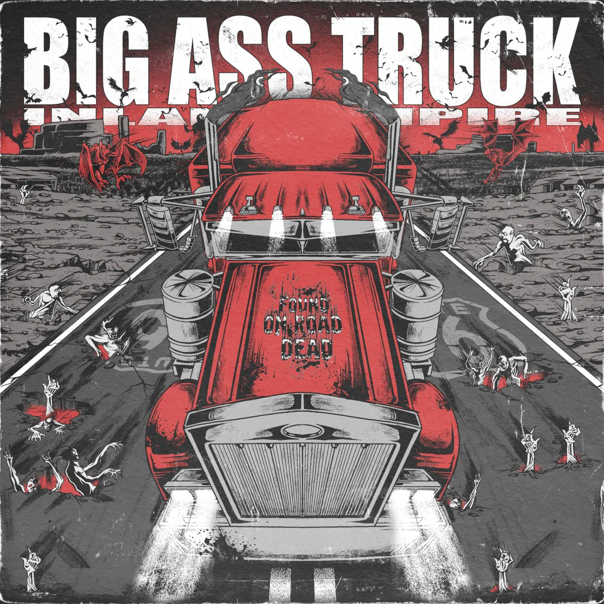 Cover of BIG ASS TRUCK I.E. – FOUND ON ROAD DEAD