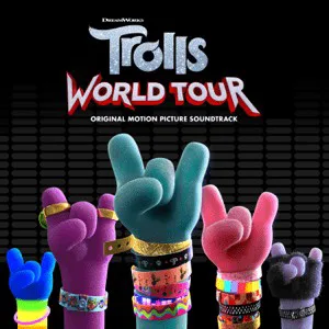 Cover of Various Artists – TROLLS World Tour: Original Motion Picture Soundtrack