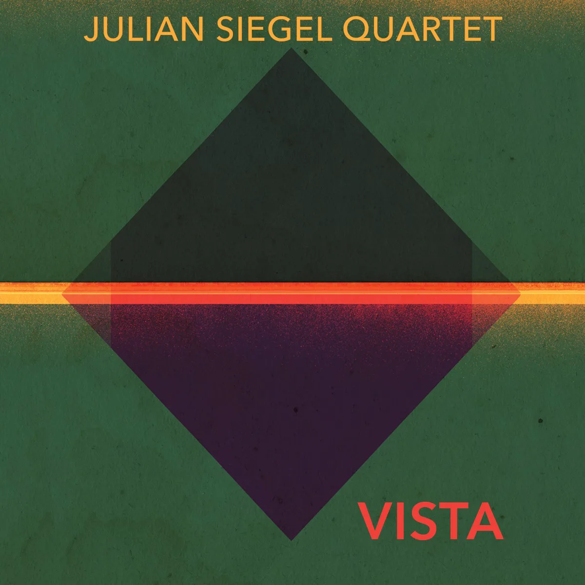 Obal albumu Julian Siegel Quartet – Vista