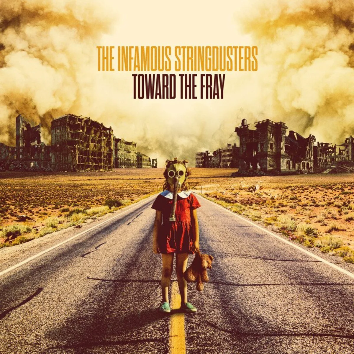 Obal alba The Infamous Stringdusters – Toward the Fray