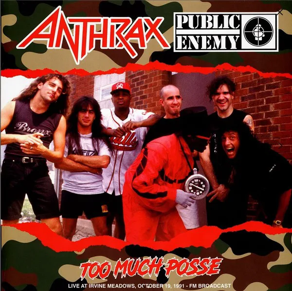 Obal alba Anthrax, Public Enemy – Too Much Posse - Live At Irvine Meadows, October 19, 1991 - FM Broadcast