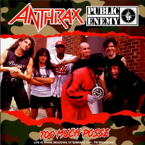 Obal alba Anthrax, Public Enemy – Too Much Posse - Live At Irvine Meadows, October 19, 1991 - FM Broadcast