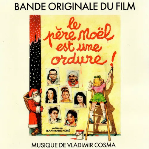 Cover of Vladimir Cosma – Le Père Noël Est Une Ordure
